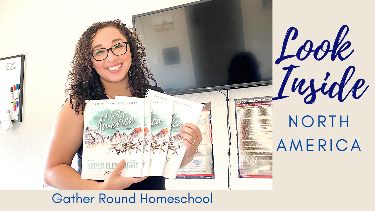 HOMESCHOOL CURRICULUM LOOK INSIDE: GATHER ROUND HOMESCHOOL// North America Flip Through