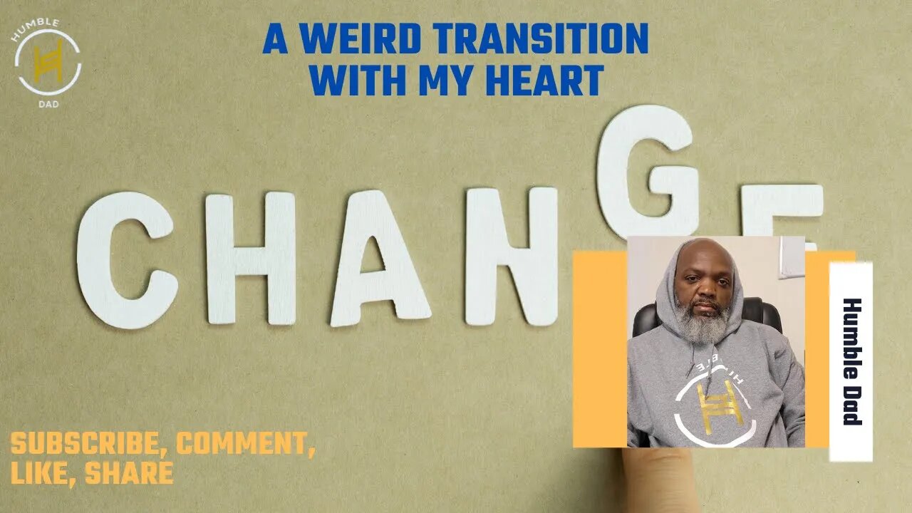 A Weird Transition with My Heart