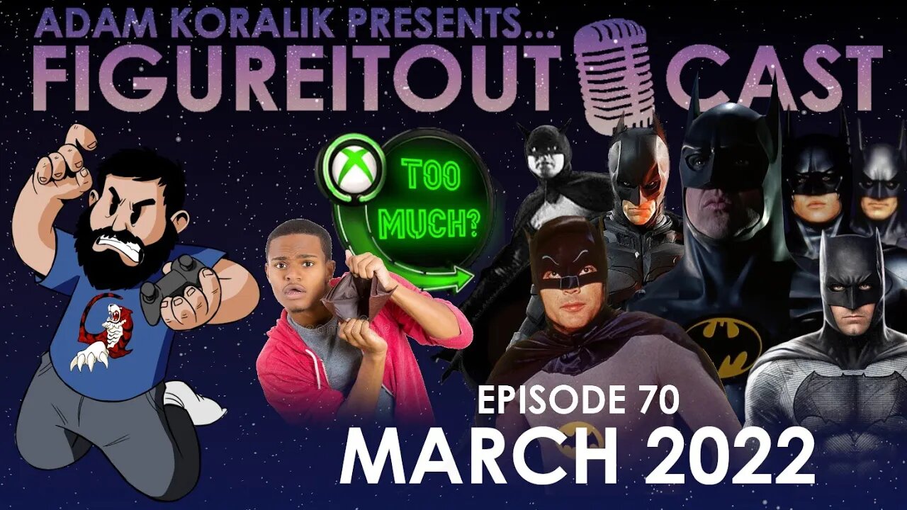 FigureItOutcast - March 2022! - Adam Koralik