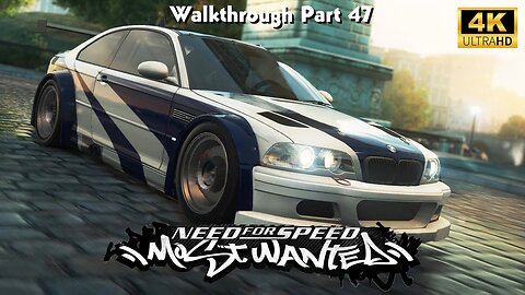 Need For Speed: Most Wanted Walkthrough Gameplay Part 47 (No Commentary Walkthrough) (NFS MW 2005)