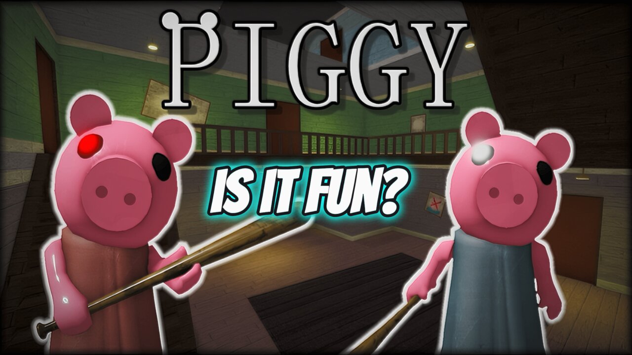 Roblox Piggy: Is It Actually Fun?