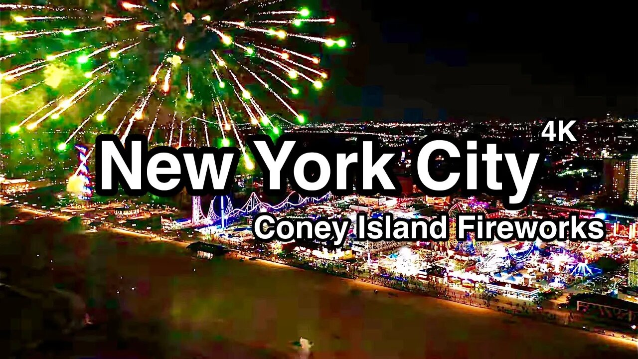 New York City at Night 4K Coney Island Fireworks 2021 HD