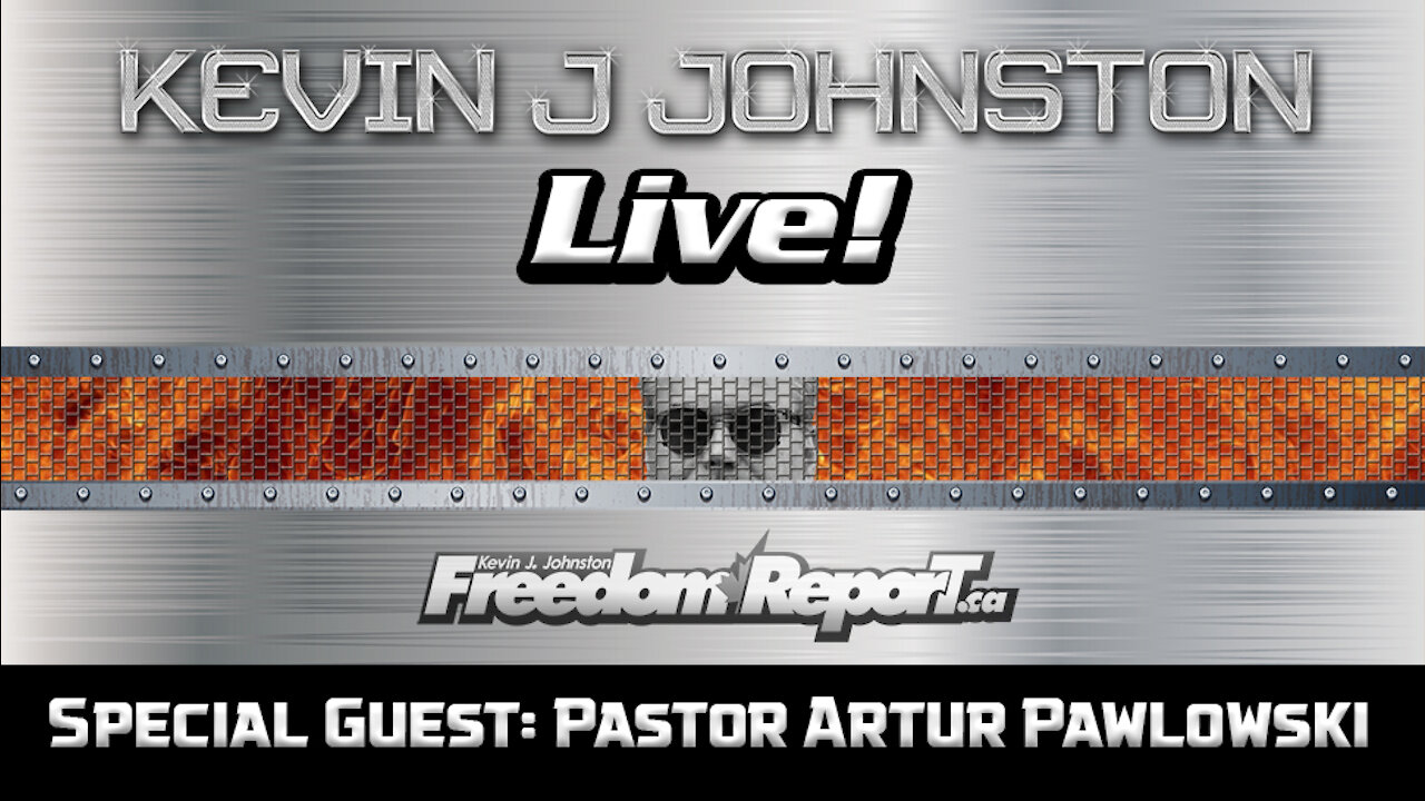 Pastor Artur Pawlowski and Kevin J Johnston Discuss Illegal Fines and The United Nation