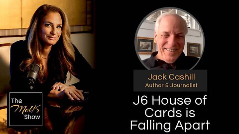 Mel K & Jack Cashill | J6 House of Cards is Falling Apart | 8-19-24