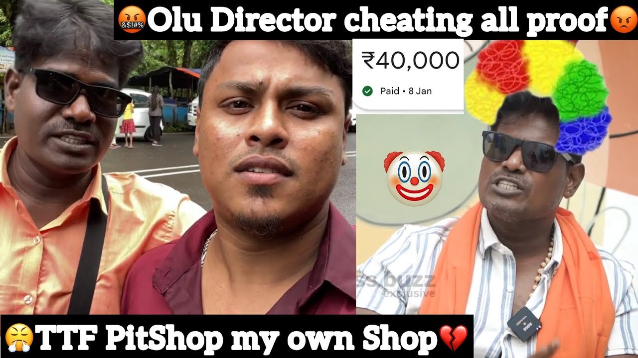 🤬Olu Director Cheating all Proof😡|😤 TTF PitShop My Own Shop💔| Manjal veeran🤬Aj aquad🔥 | TTF