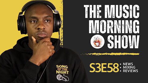 The Music Morning Show: Reviewing Your Music Live! - S3E58