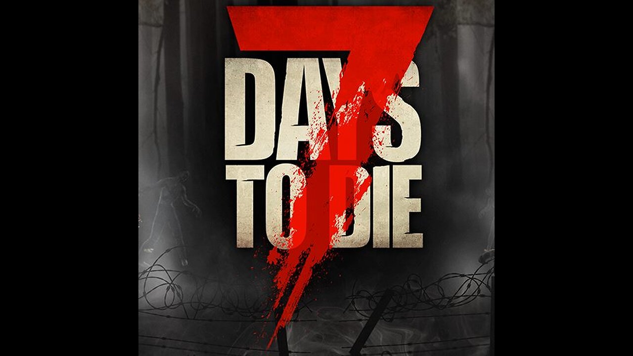 7 Days to Die