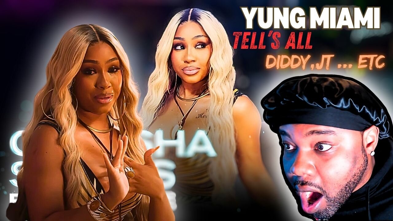 Yung Miami Explains Diddy Situation, JT Fallout Reaction Video