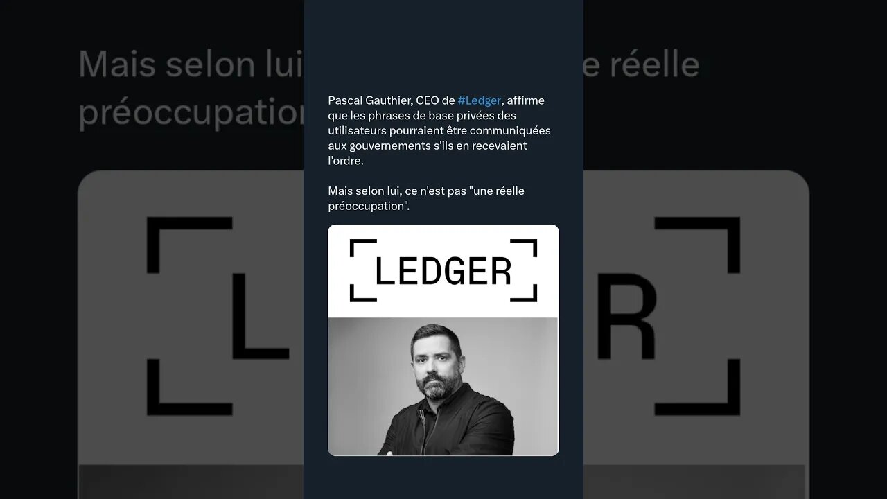 CEO de #Ledger, que les phrases de base privées des utilisateurs pourraient exposé au gouvernements