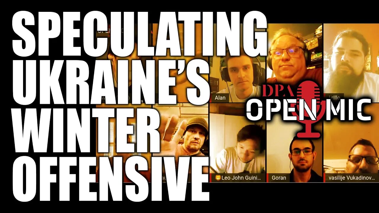 Speculation about Ukrainian Winter Offensive | DPA Open Mic