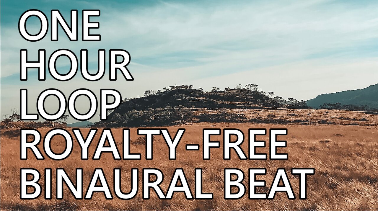 "Perpetual Plains" - Royalty Free Binaural Beat - Relax, Meditate, Study, Sleep 😍