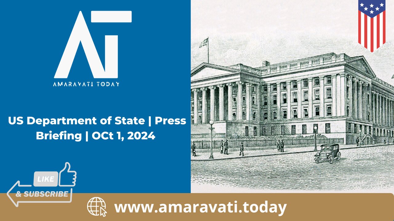 US Department of State | Press Briefing Oct 1, 2024 | Israel-Iran | Amaravati Today