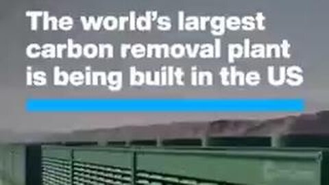 World Economic Forum: The World’s Largest Carbon Removal Plant Is Being Built In The US You Are The