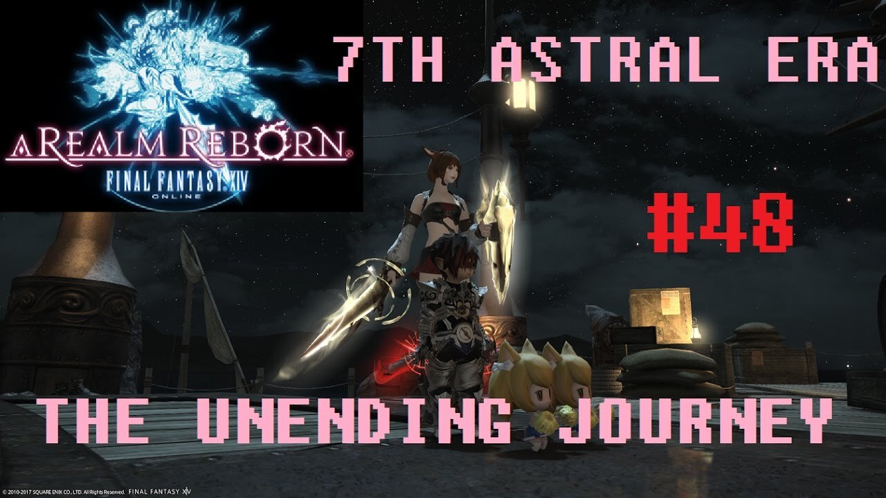 Final Fantasy XIV - The Unending Journey (PART 48) [Committed to the Cause] Seventh Astral Era