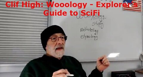 Clif High: Wooology - Explorer's Guide to SciFi!!!