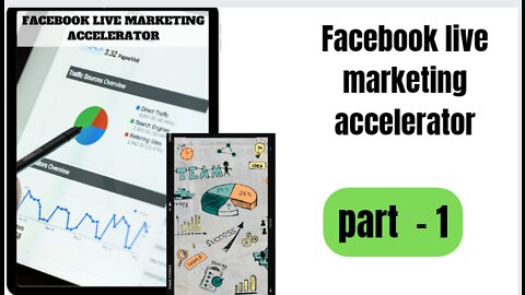 Part-1 how to earn from Facebook live marketing accelerator