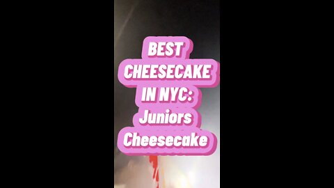 Juniors Cheesecake is my Favorite place!