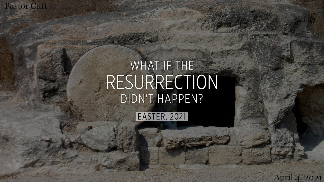 04-04-2021 Easter Sermon