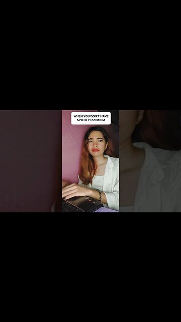 when you don't have Spotify Premium