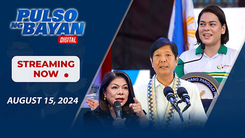 LIVE | Pulso ng Bayan kasama sina Admar Vilando & Jade Calabroso | Agosto 15, 2024