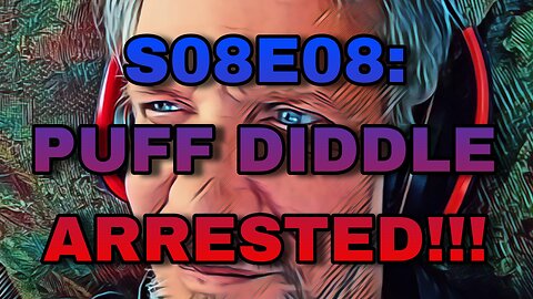 S08E08: Puff Diddle arrested!!!