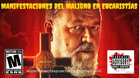 MANIFESTACIONES DEL MALIGNO 👿 EN LAS EUCARISTIAS