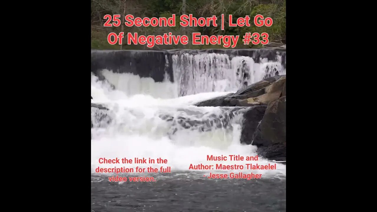 25 Second Short Of Let Go Of Negative Energy | #meditation #shorts #shortsvideo #waterfall #33