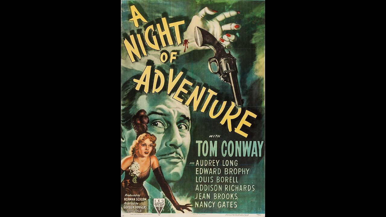 A Night of Adventure (1944) | Directed by Gordon Douglas