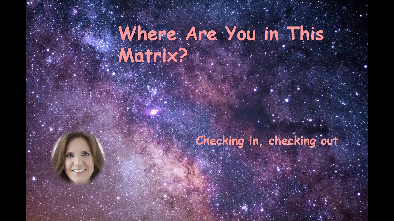 Where Are You in This Matrix?