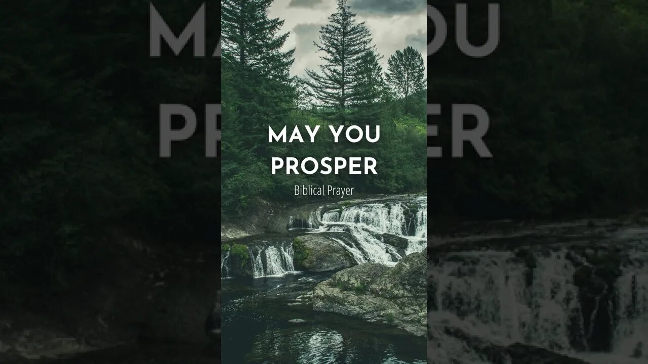 May you PROSPER- Prayer of Faith #shorts