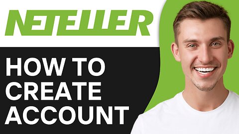 How To Create Neteller Account