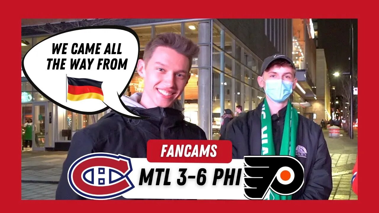 GERMANS LOVED THE BELL CENTRE ! | MTL 3-6 PHI | FANCAM