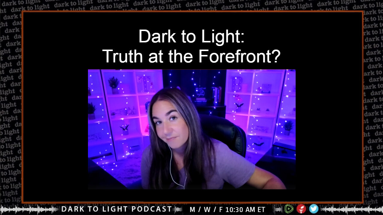 Dark to Light: Truth at the Forefront?