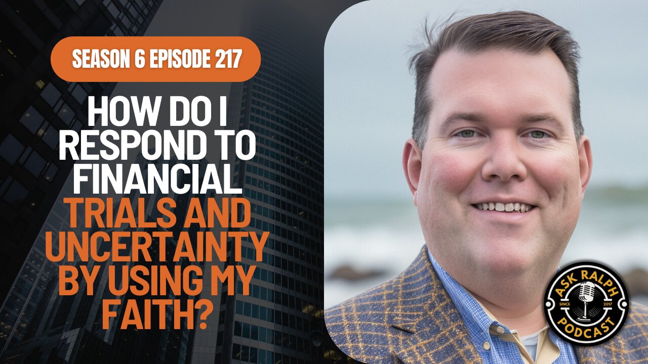 How do I respond to financial trials and uncertainty by using my faith?