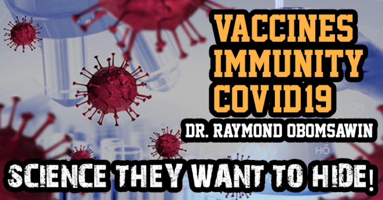 Vital Perspectives on Immunity, Disease, COVID-19 & Vaccination By Dr. Obomsawin