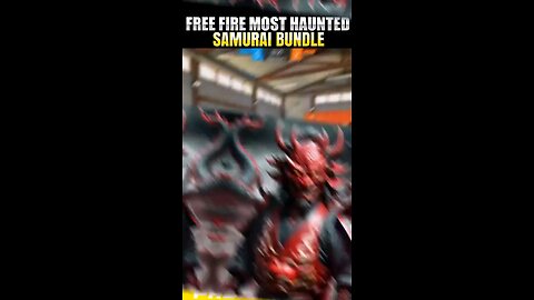 Free fire most Haunted samurai bundle