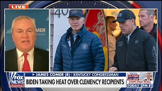 Rep James Comer: Joe's Hunter Pardon Is An Admission Of Guilt