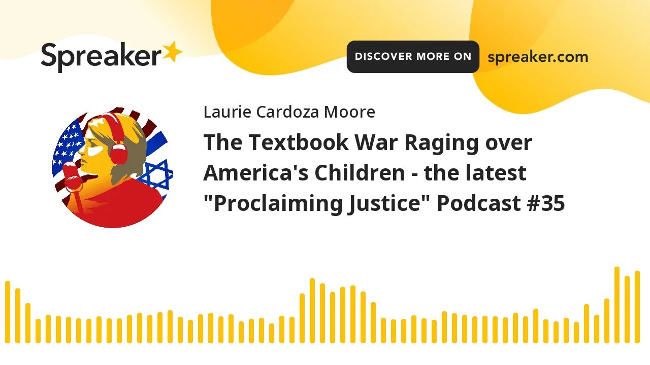 The Textbook War Raging over America's Children - the latest "Proclaiming Justice" Podcast #35