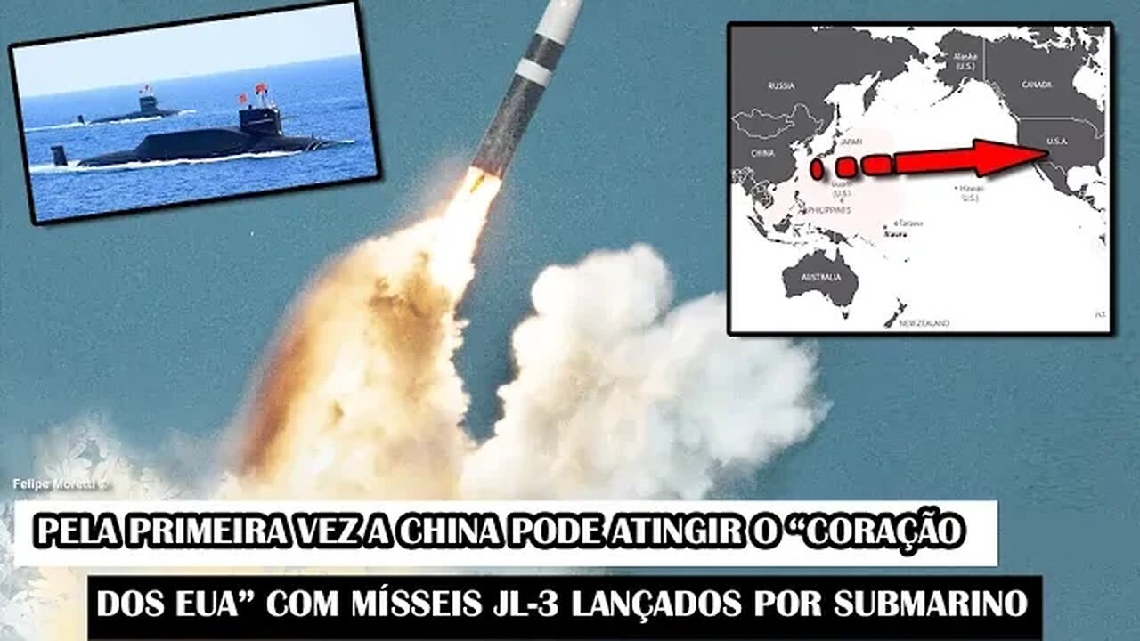 Pela Primeira Vez A China Pode Atingir O “Coração Dos EUA” Com Mísseis JL-3 Lançados Por Submarino
