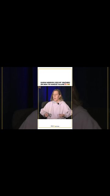 CEO of YouTube speaks on Failure😬 #shorts #susanwojcicki #womeninbusiness