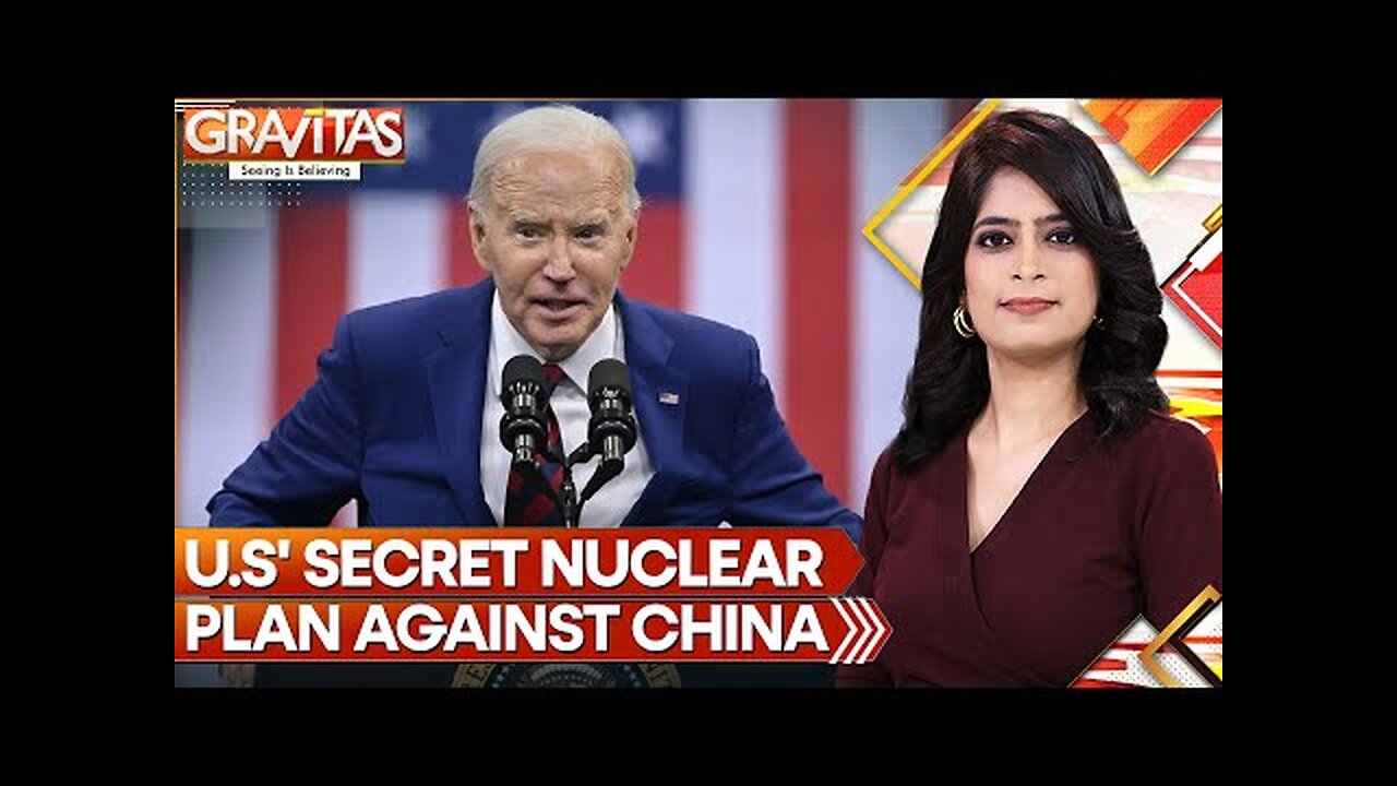 China’s Expanding Atomic Arsenal Forces US To Upgrades Secret Nuclear Plan | Gravitas