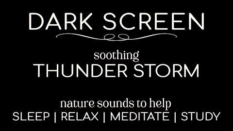 Dark Screen ThunderStorm for Sleeping | Relaxing | Meditation | Study | Ambient Background