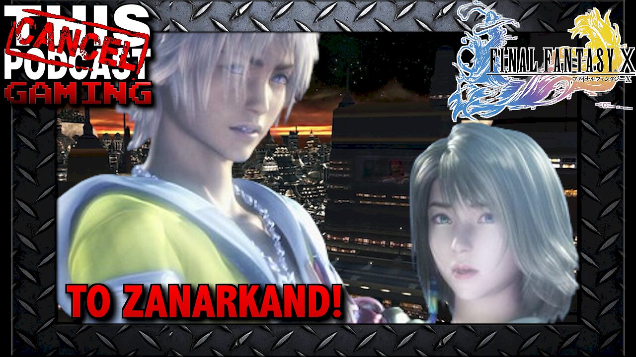 Final Fantasy X (HD Remaster): To Zanarkand!