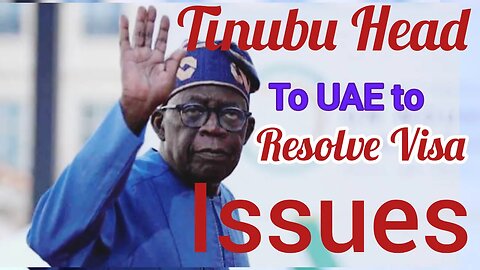 President Tinubu's High-Stakes Meeting with UAE Authorities | Latest #Political Update #UAE #tinubu