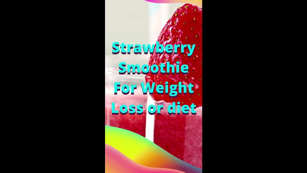 Strawberry Smoothie For Weight Loss or diet