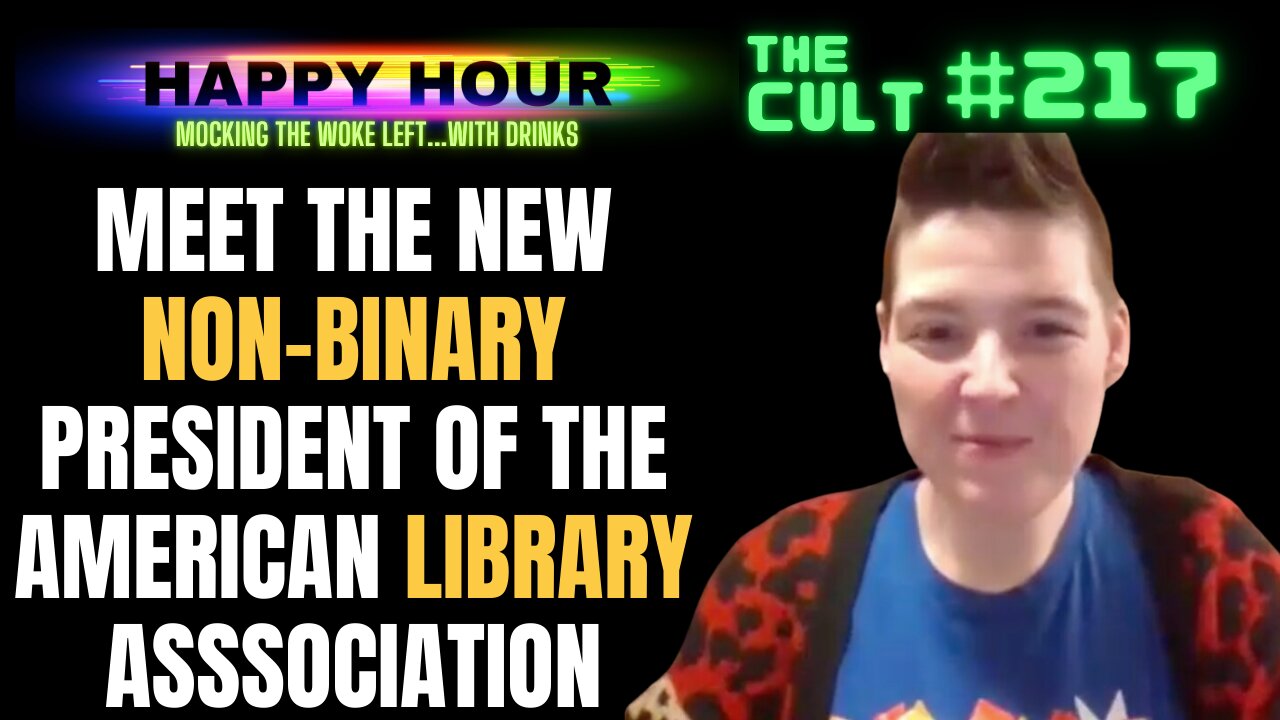 The Cult #117 (Happy Hour): Meet the new NON-BINARY President of the American Library Association