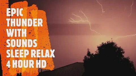 ⚡ EPIC THUNDER ⚡ 4 Hours HD, Sleep, Whitenoise, ASMR, Relaxing