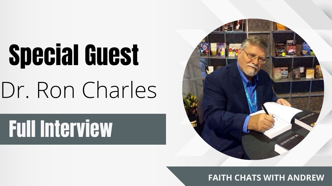 005: Faith Chats- Special Guest- Dr. Ron Charles