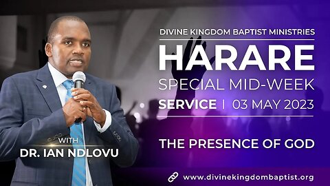 The Presence of God | Dr. Ian Ndlovu (03/05/23)