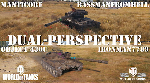 Object 430U & Manticore - Ironman7789 & BassmanFromHell